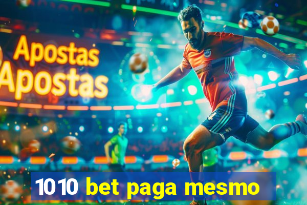 1010 bet paga mesmo